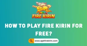 play fire kirin for free
