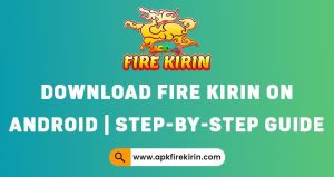 Fire Kirin on Android