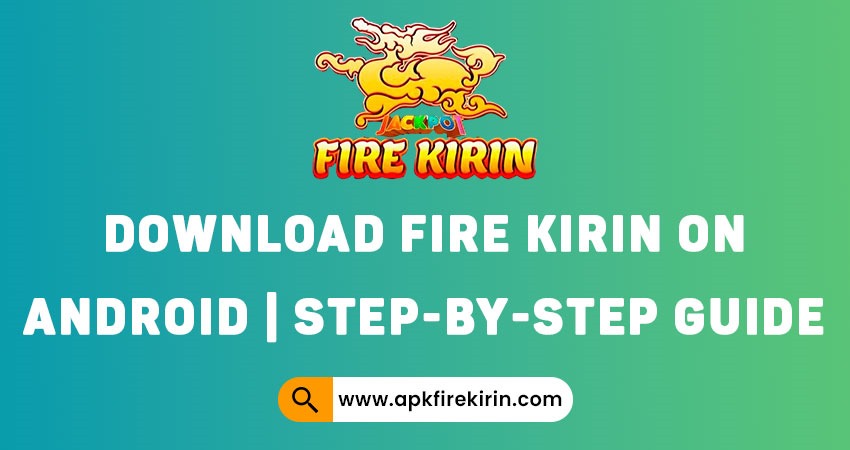 Fire Kirin on Android